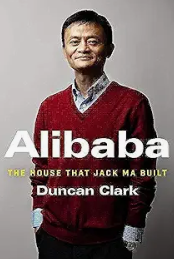 Alibaba: The House that Jack Ma Built