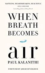 When Breath Becomes Air